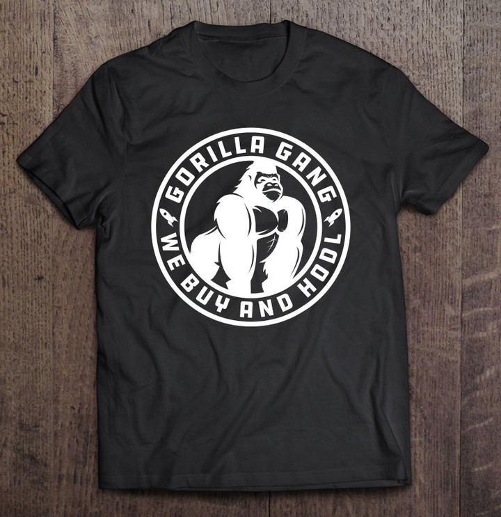 gorilla-gang-we-buy-and-hodl-meme-stonk-fan-t-shirt