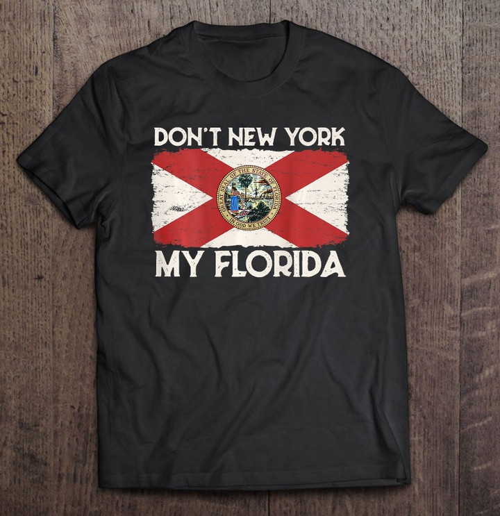 dont-new-york-my-florida-vintage-t-shirt