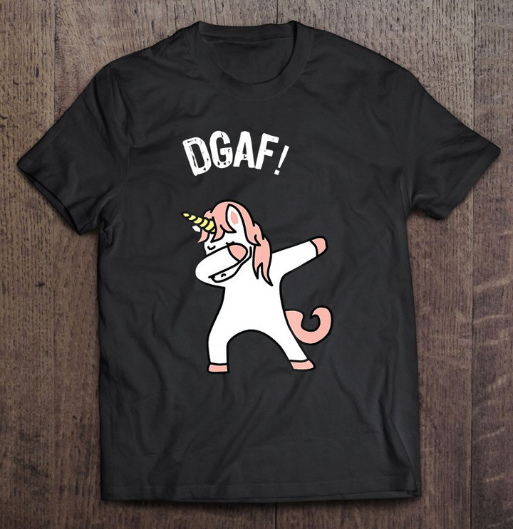dgaf-with-dabbing-unicorn-t-shirt