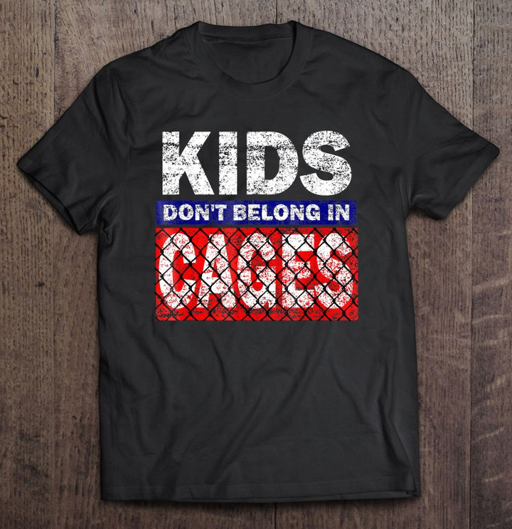kids-dont-belong-in-cages-immigration-protest-t-shirt