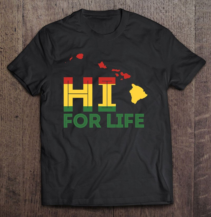 hi-for-life-rasta-hawaii-island-rastafari-reggae-t-shirt