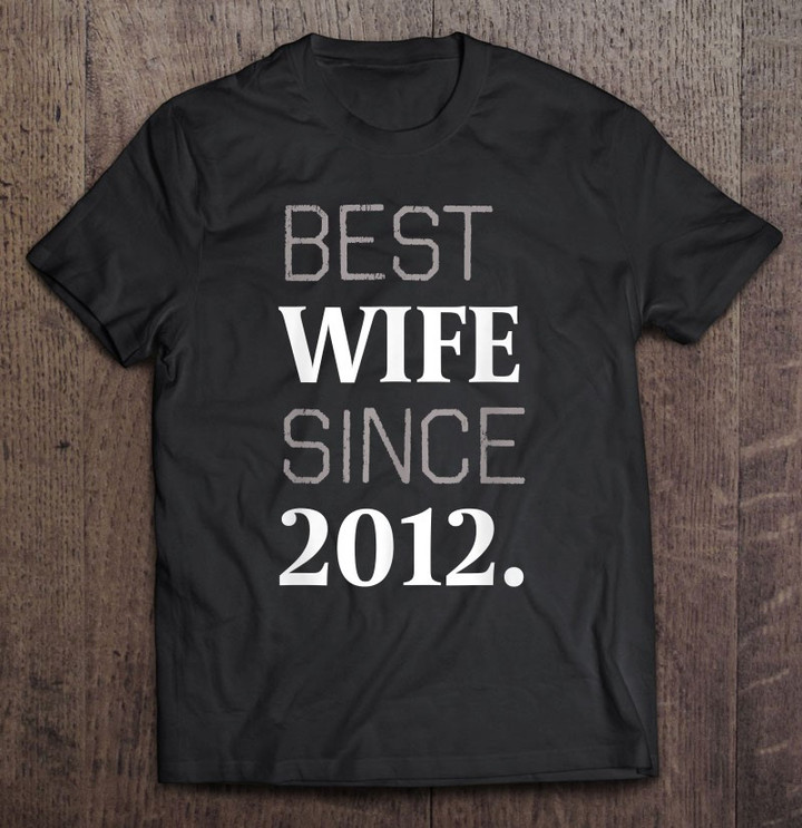 best-wife-since-2012-9-years-anniversary-gif-for-her-t-shirt