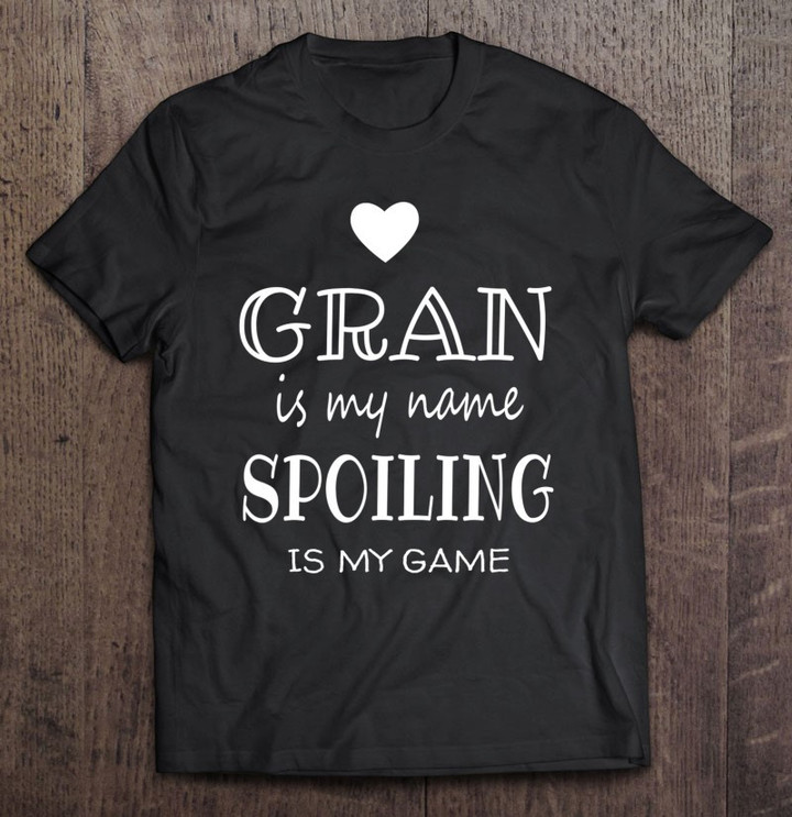 gran-is-my-name-funny-gifts-for-gran-grandma-t-shirt