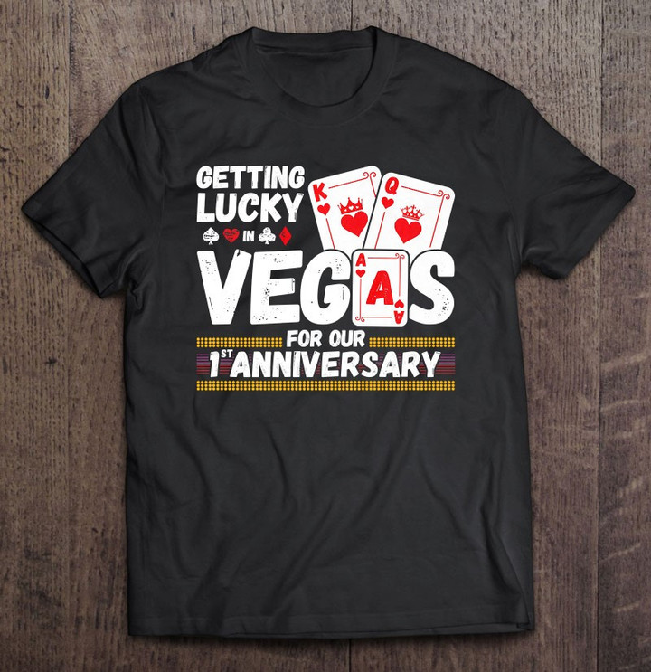 couples-married-1-year-vegas-1st-wedding-anniversary-t-shirt