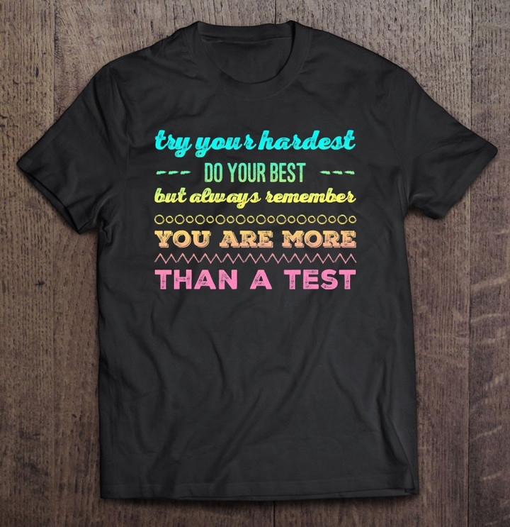 test-day-tshirt-for-students-do-your-best-t-shirt