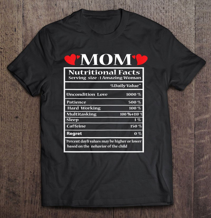 mom-gift-funny-nutrition-facts-for-mothers-day-t-shirt-hoodie-sweatshirt-2/
