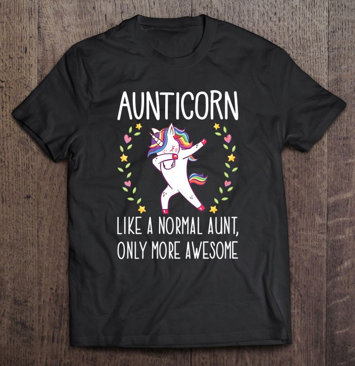 aunt-unicorn-aunticorn-like-a-normal-aunt-only-more-awesome-t-shirt