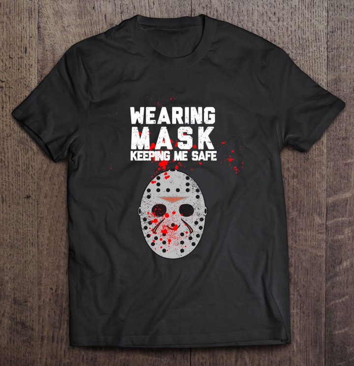 wearing-a-masksocial-distancinghorror-movies-fans-funny-t-shirt