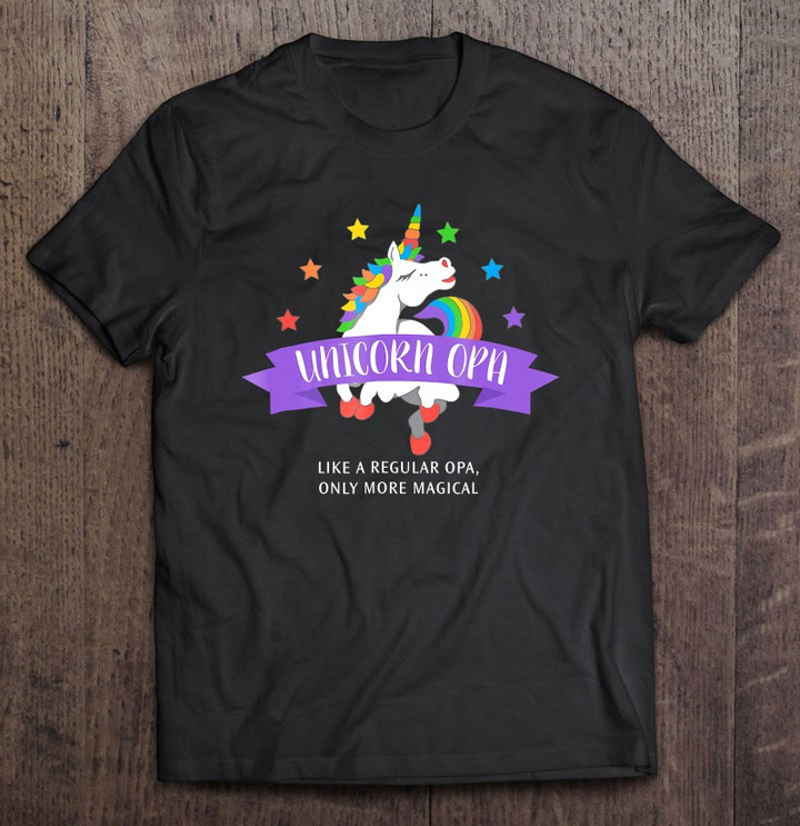 unicorn-opa-shirt-funny-cute-magical-gift-t-shirt