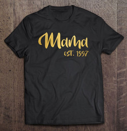 mama-est-1997-mothers-day-for-mom-wife-aunt-t-shirt