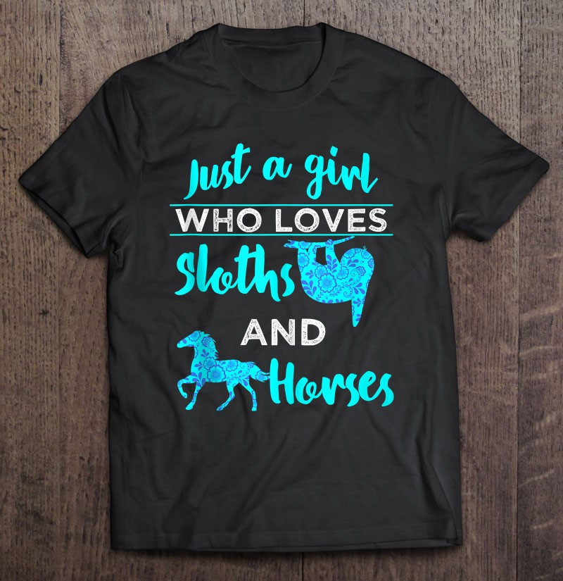 sloths-horses-just-a-girl-women-teens-riding-birthday-gift-t-shirt