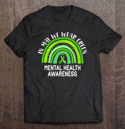 in-may-we-wear-green-mental-health-awareness-t-shirt
