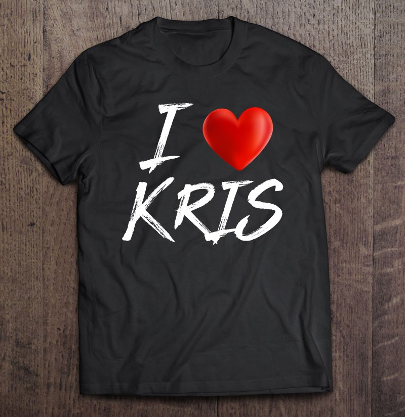 i-love-heart-kris-family-name-t-shirt