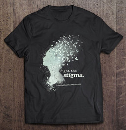 mental-health-awareness-month-fight-the-stigma-depression-t-shirt