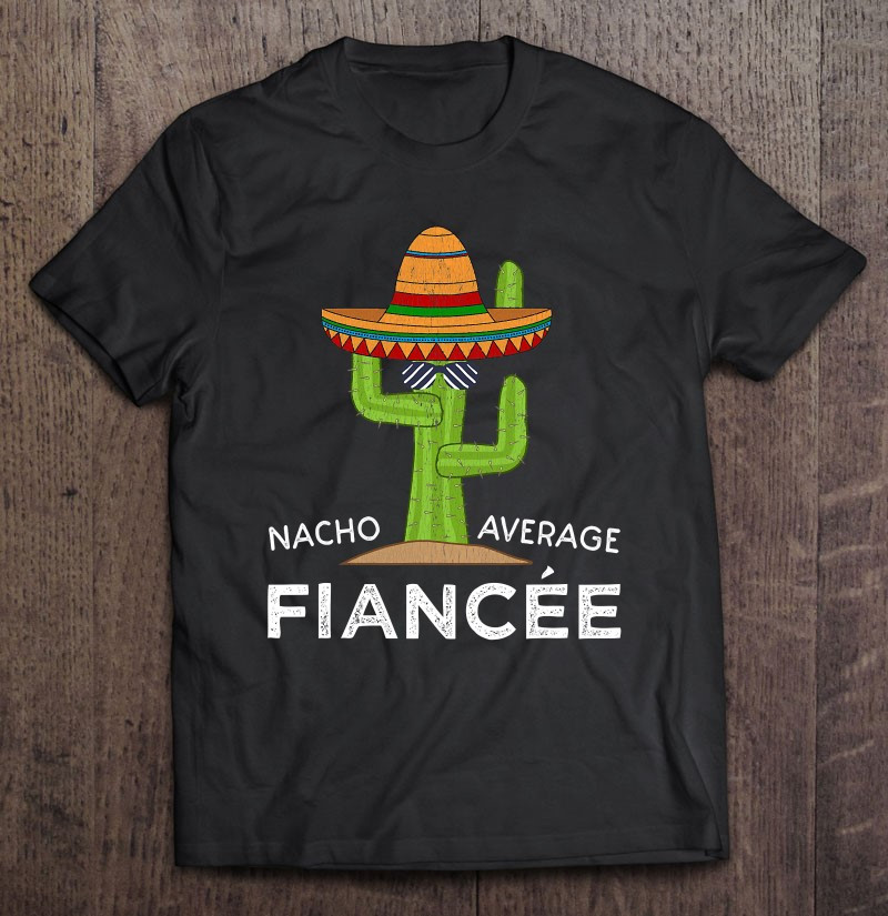 fun-hilarious-engagement-gifts-for-her-funny-meme-fiancee-t-shirt