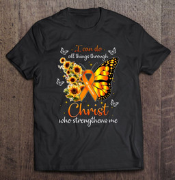 i-can-do-all-things-through-christ-who-strengthens-me-multiple-sclerosis-ms-awareness-orange-ribbon-sunflowers-butterflies-t-shirt