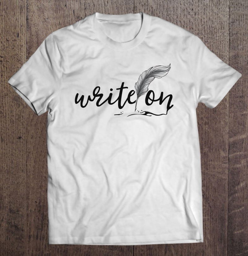 journalism-gifts-write-on-journalis-author-writer-t-shirt