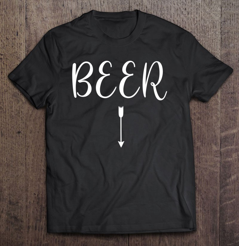 beer-with-arrow-pointing-down-for-him-matching-pregnancy-t-shirt