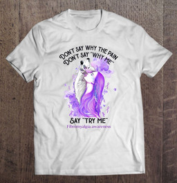 fibromyalgia-awareness-warrior-dont-say-why-the-pain-why-me-say-try-me-wolf-and-girl-purple-hair-ribbon-t-shirt