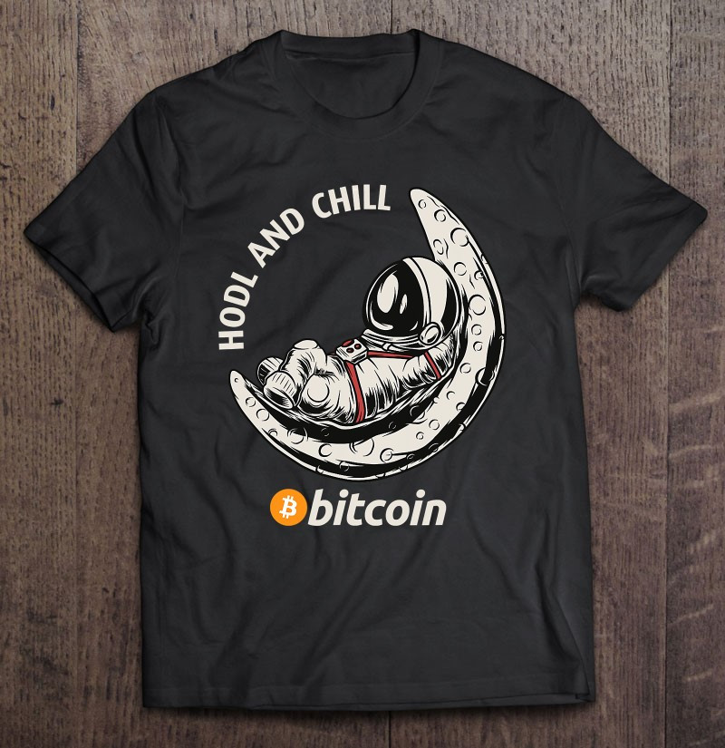 hodl-and-chill-funny-astronaut-on-moon-bitcoin-symbol-t-shirt