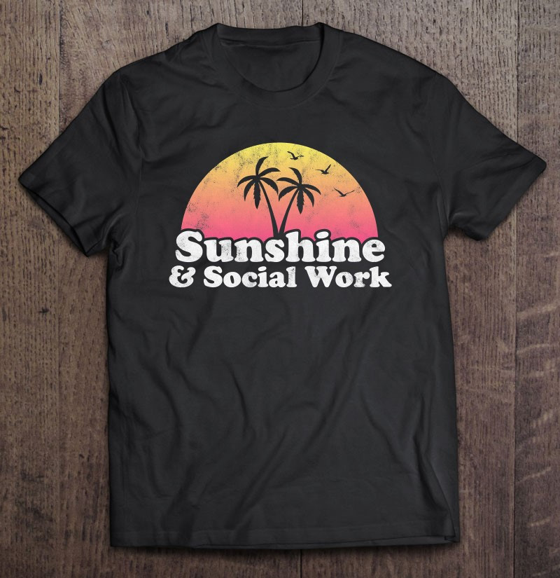 social-work-gift-sunshine-and-social-work-t-shirt