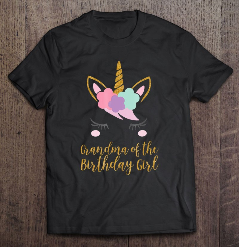 cute-unicorn-grandma-shirt-grandma-of-the-birthday-girl-t-shirt