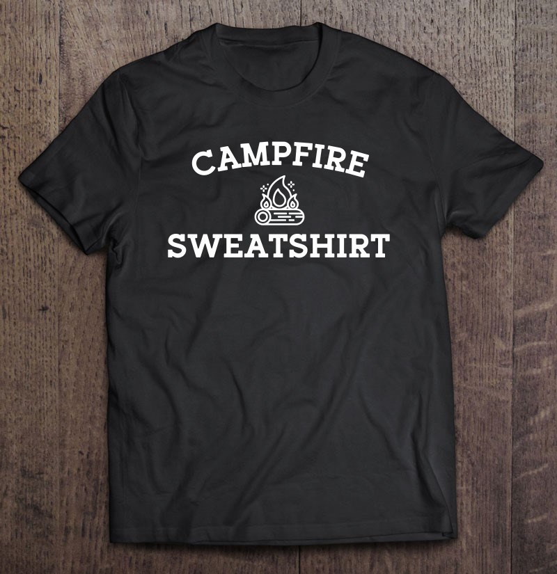 campfire-with-design-t-shirt-hoodie-sweatshirt-2/