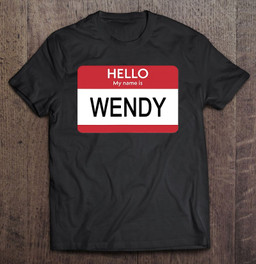 hello-my-name-is-wendy-name-tag-t-shirt