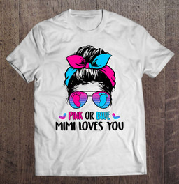 pink-or-blue-mimi-loves-you-tee-gender-reveal-t-shirt