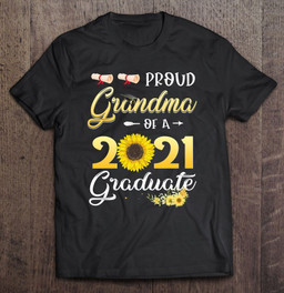 proud-grandma-of-a-2021-graduate-sunflower-graduation-2021-ver2-t-shirt