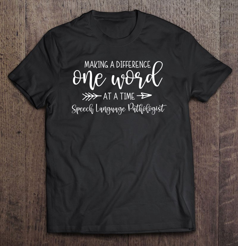 speech-language-pathology-gift-for-speech-therapist-t-shirt