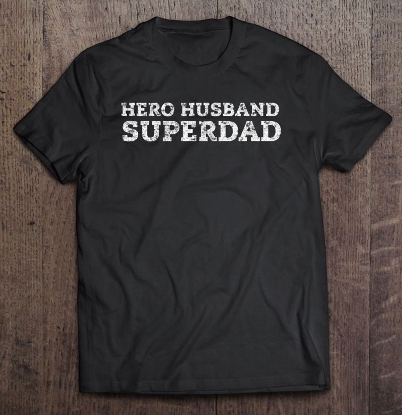 simple-super-hero-dad-husband-fathers-day-gift-t-shirt