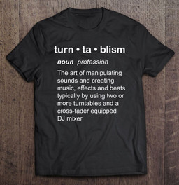 turntablism-definition-scratch-dj-turntablist-t-shirt