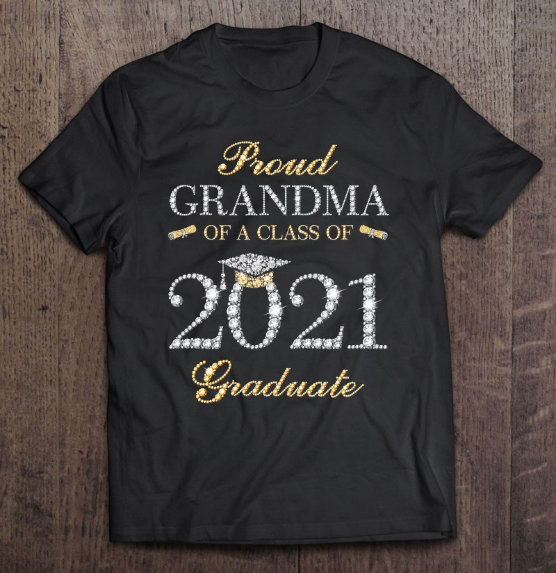 proud-grandma-of-a-class-of-2021-graduate-t-shirt