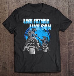 snowmobile-like-father-like-son-snowcross-gift-t-shirt