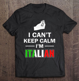 cant-keep-calm-im-italian-t-shirt