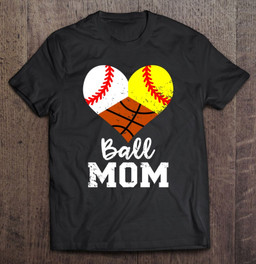 ball-mom-funny-baseball-softball-basketball-mom-t-shirt