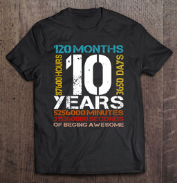 10-years-old-120-months-of-being-awesome-10th-birthday-t-shirt