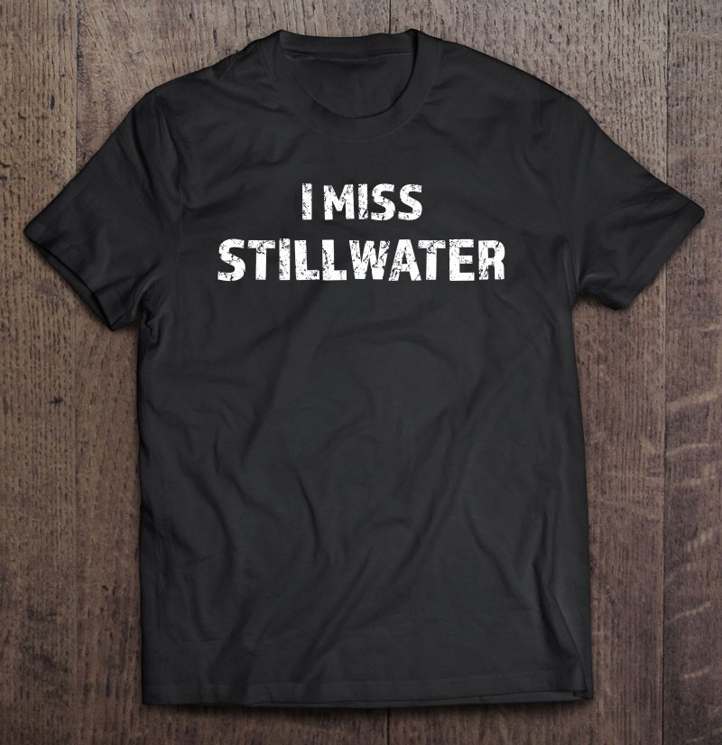 i-miss-stillwater-cute-gift-oklahoma-ok-love-t-shirt