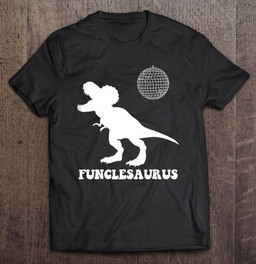 funclesaurus-funny-uncle-unclesaurus-dinosaur-disco-t-shirt