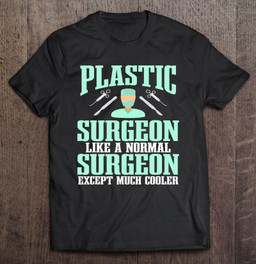 plastic-surgeon-surgery-medicine-doctor-botox-hospital-job-t-shirt