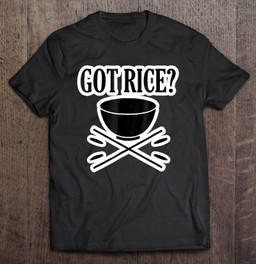 got-rice-t-shirt