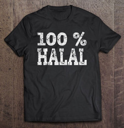 funny-100-halal-shirt-fasting-ramadan-muslim-tee-gift-t-shirt