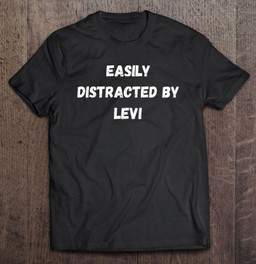 levi-easily-distracted-by-levi-t-shirt