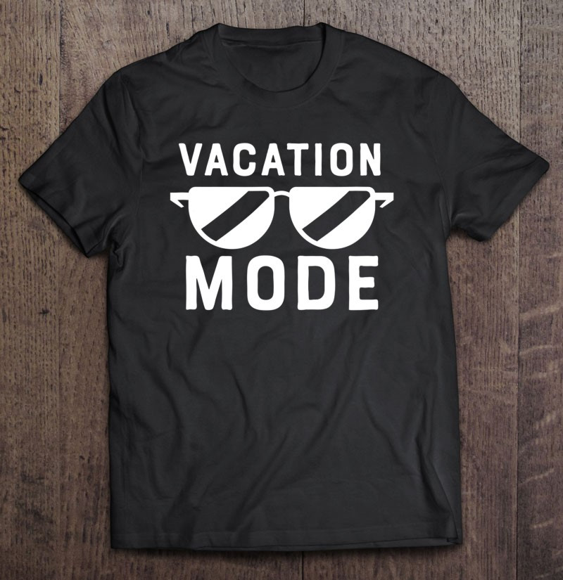 vacation-mode-for-men-boys-tee-shirt-vacay-funny-beach-cute-t-shirt