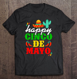 happy-5-de-mayo-cinco-de-mayo-viva-mexico-5-de-mayo-t-shirt