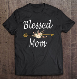 blessed-mom-shirt-mothers-day-gifts-t-shirt