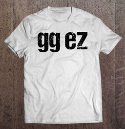 gg-ez-for-gamers-t-shirt