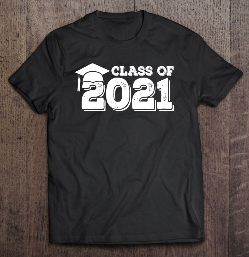 senior-class-of-2021-shirt-graduation-2021-ver2-t-shirt