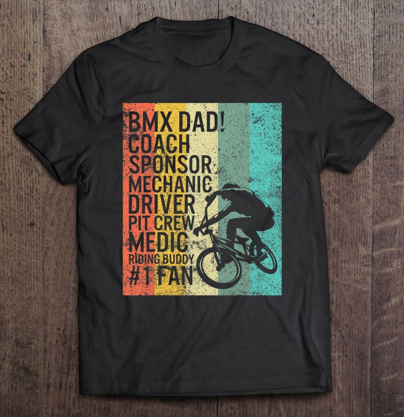 bmx-dad-coach-medic-riding-buddy-1-fan-fathers-day-grandpa-t-shirt